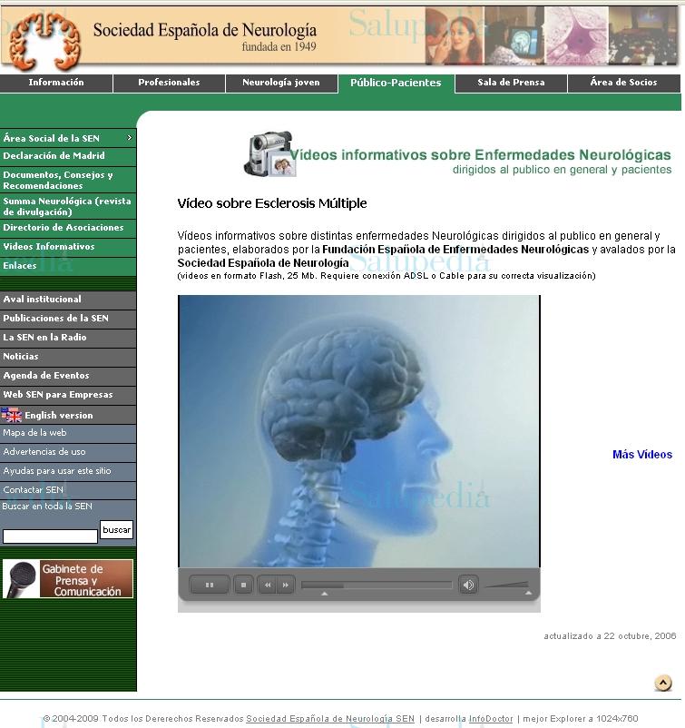 Cache grafica http://www.sen.es/publico/video_em.htm  